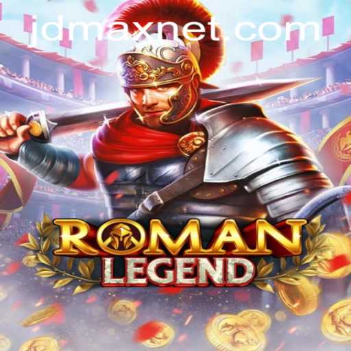 Explore the Epic World of RomanLegend: A Journey Through Time and Strategy